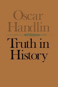Truth in History (Harvard Paperbacks)