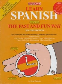 Learn Spanish/Espanol: The Fast and Fun Way (The Fast and Fun Way)