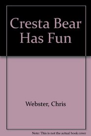 Cresta Bear Has Fun