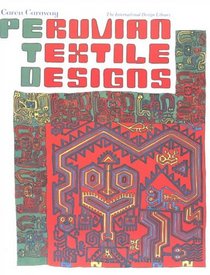 Peruvian Textile Designs (International Design Library)
