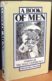 A Book of Men: Visions of the Male Experience