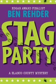 Stag Party (Blanco County Mysteries) (Volume 8)