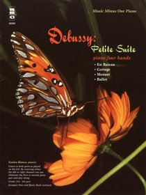 Music Minus One Piano: Debussy Petite Suite (Four Pieces for Piano Duet; Book & CD)