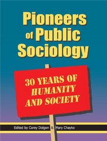 Pioneers of Public Sociology: 30 Years of Humanity and Society
