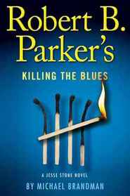 Robert B. Parker's Killing the Blues (Jesse Stone, Bk 10) (Large Print)