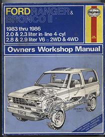 Ford Ranger and Bronco II 1983-86 Owner's Workshop Manual (Haynes owners workshop manual series)
