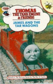 James and the Tar Wagons (Thomas the Tank Engine & Friends)