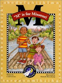 M Is for Missouri (Alpha Flight Books)