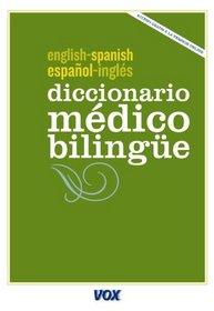 Diccionario medico espanol-ingles (Spanish and English Medical Dictionary) (Spanish Edition)