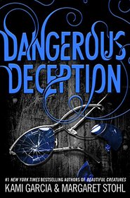 Dangerous Deception (Dangerous Creatures, Bk 2)