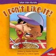 I Don't Like It! (Tough Stuff for Kids Series)