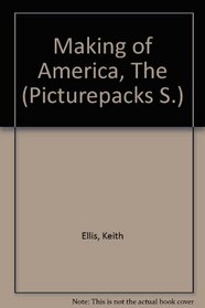 Making of America (Picturepacks S)