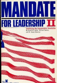 Mandate for Leadership II: Continuing the Conservative Revolution