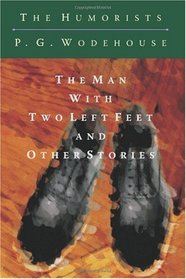The Man with Two Left Feet: And Other Stories