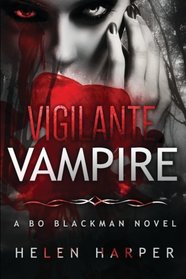 Vigilante Vampire
