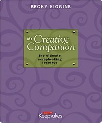 My Creative Companion: The Ultimate Scrapbooking Resource