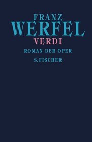 Verdi. Roman der Oper.