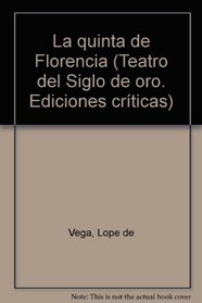 La quinta de Florencia (Teatro del Siglo de Oro) (Spanish Edition)