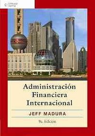 Administracion financiera internacional/ International Financial Management (Spanish Edition)