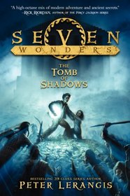 The Tomb of Shadows (Seven Wonders, Bk 3)