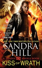 Kiss of Wrath (Deadly Angels, Bk 4)