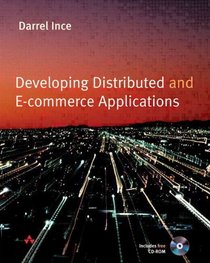 Developing Distributed and E-Commerce Applications