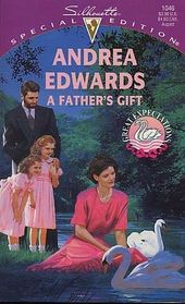 A Father's Gift (Great Expectations, Bk 2) (Silhouette Special Edition, No 1046)