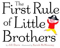 The First Rule of Little Brothers