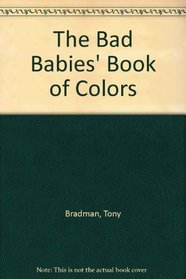 Bad Babies' Bk Colors