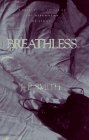 Breathless : A Novel