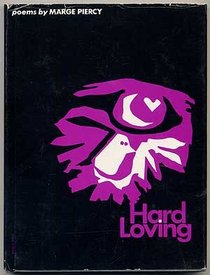 Hard Loving: Poems. (Wesleyan Poetry Program)