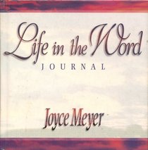 LIfe in the Word Journal