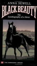 Black Beauty (Townsend Library Edition)