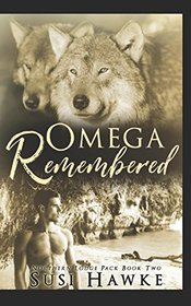 Omega Remembered (Northern Lodge Pack, Bk 2)