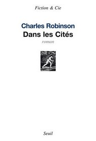 Dans les Cités (French Edition)