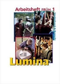 Lumina Arbeitsheft FRUH 1: zu den Lektionen 1-12 (German Edition)