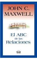 El Abc de las relaciones/ Relationships 101 (Spanish Edition)