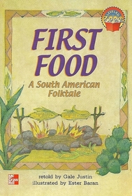 First Food: A South American Folktale