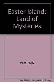 Easter Island: Land of Mysteries
