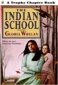 The Indian School (Trophy Chapter Book)