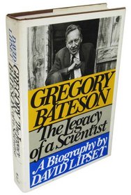 Gregory Bateson: The Legacy of a Scientist