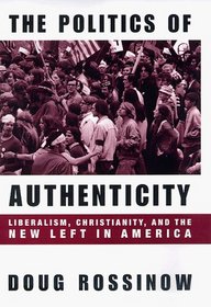 The Politics of Authenticity