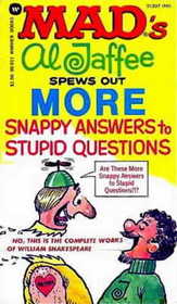 Mad's Al Jaffee Spews Out More Snappy Answers to Stupid Questions