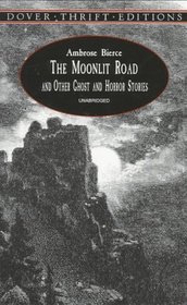 The Moonlit Road and Other Ghost and Horror Stories