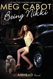 Being Nikki (Airhead, Bk 2)