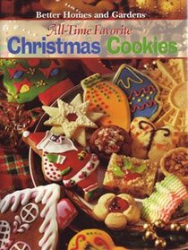 All-Time Favorite Christmas Cookies (Better Homes and Gardens)