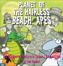 Planet of the Hairless Beach Apes: The Eleventh Sherman's Lagoon Collection (Sherman's Lagoon Collection (Numbered))