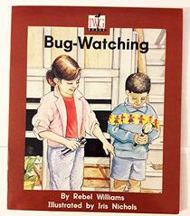 Bug-watching (TWiG books, nonfiction set B)