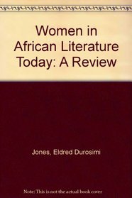 Women in African Literature Today: A Review (African Literature Today)