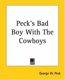Peck's Bad Boy With The Cowboys